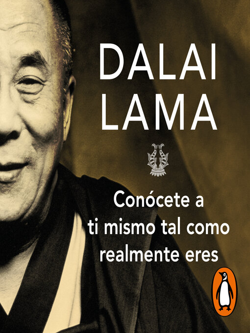 Title details for Conócete a ti mismo tal como realmente eres by Dalai Lama - Wait list